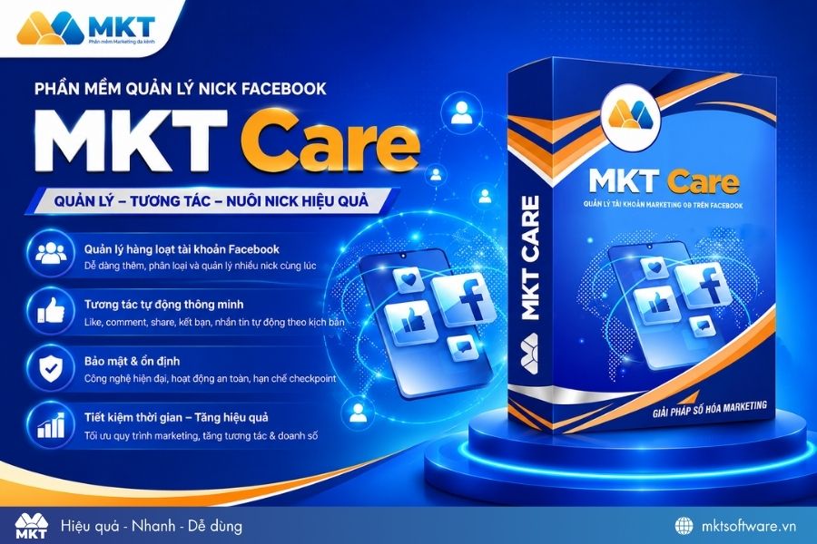 Phần mềm quản lý nick Facebook MKT Care Phần mềm quản lý nick Facebook MKT Care