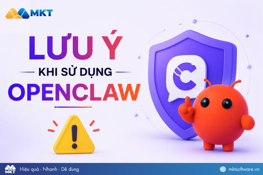 Lưu ý khi sử dụng tác nhân AI mã nguồn mở OpenClaw Lưu ý khi sử dụng tác nhân AI mã nguồn mở OpenClaw