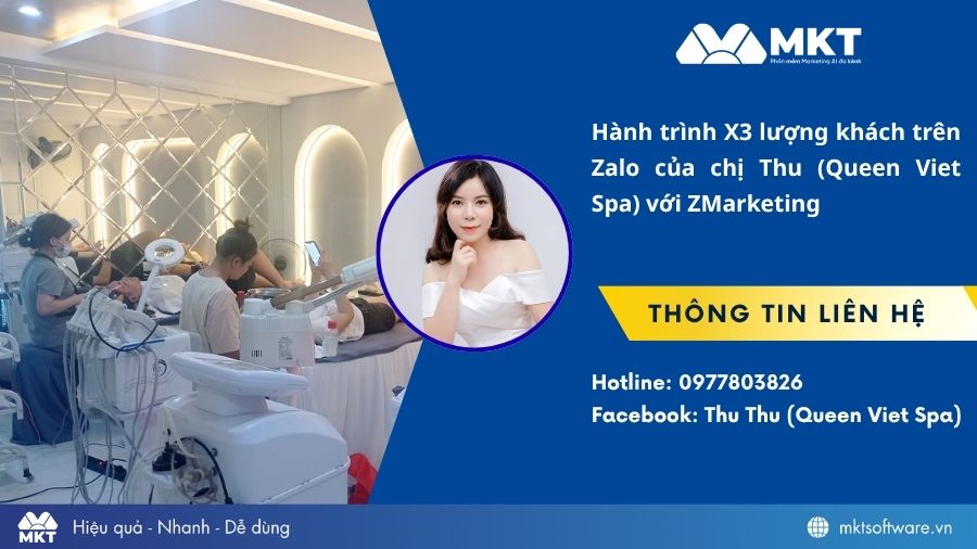 Chị Thu (Queen Viet Spa) chia sẻ cách tăng khách trên Zalo với ZMarketing Chị Thu (Queen Viet Spa) chia sẻ cách tăng khách trên Zalo với ZMarketing