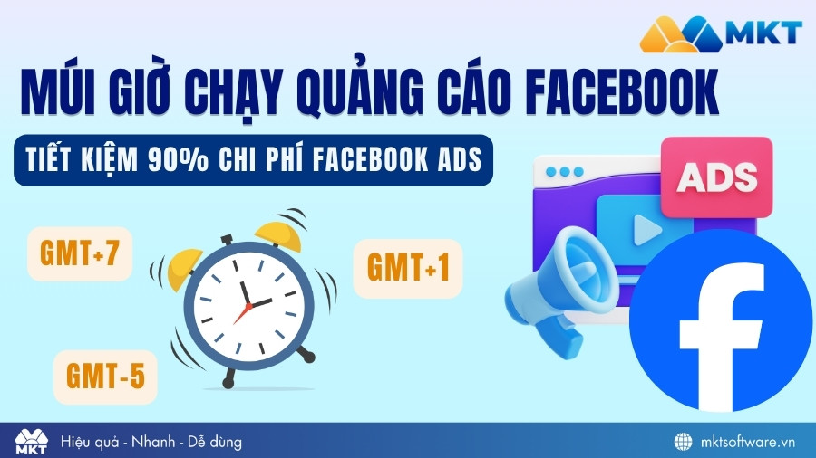 Múi giờ chạy quảng cáo Facebook là thời gian cho tài khoản quảng cáo Facebook