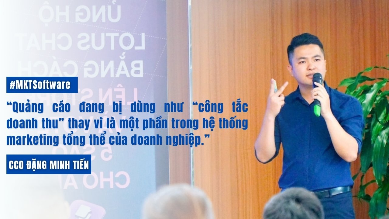 Nhận định của anh Đặng Minh Tiến về chiến lược quảng cáo của doanh nghiệp