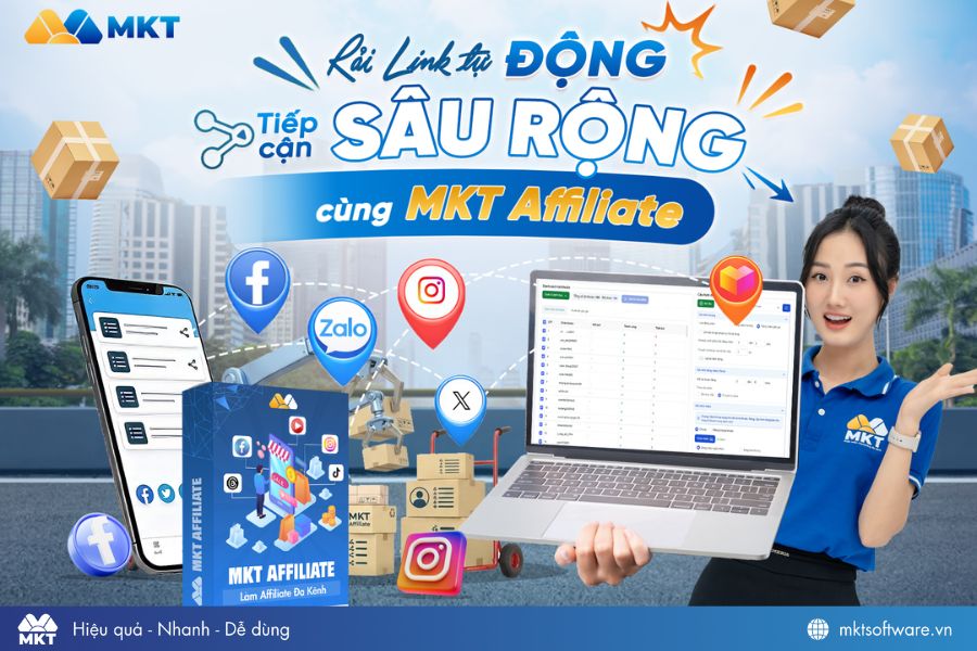 MKT Affiliate - công cụ hỗ trợ đăng video affiliate hàng loạt tự động đa kênh