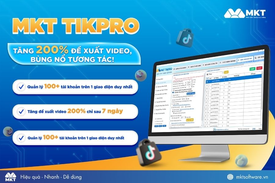 Tính năng nổi bật của MKT Tikpro