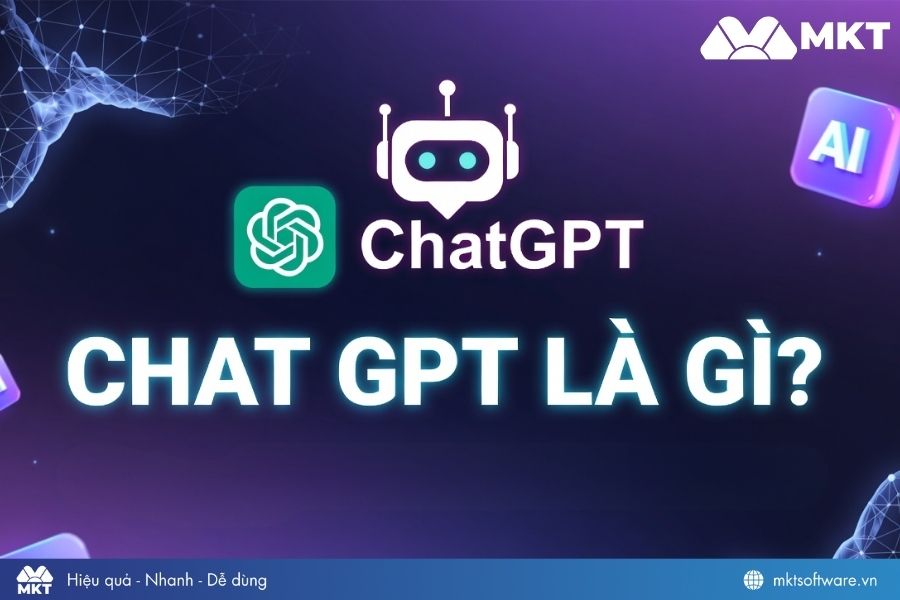 Chat GPT là gì? 