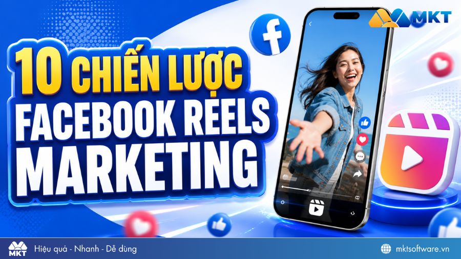 Chiến lược Facebook reels marketing Chiến lược Facebook reels marketing