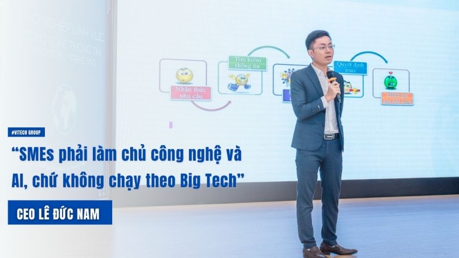 Anh Nam chia sẻ SMEs phải làm chủ công nghệ và AI chứ không chạy theo BigTech