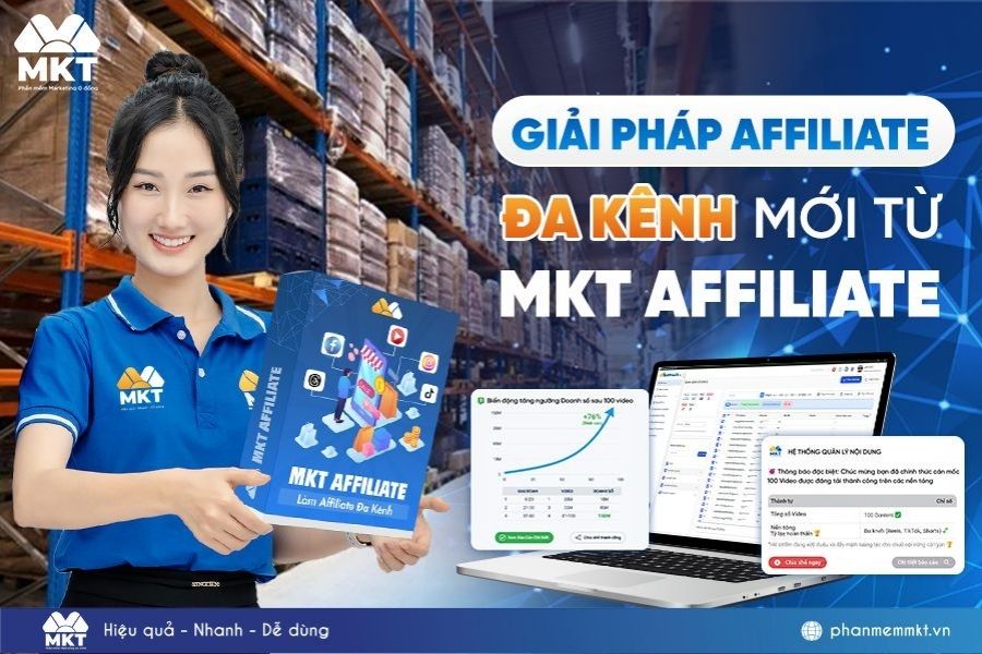 MKT Affiliate - Giải pháp affiliate đa kênh