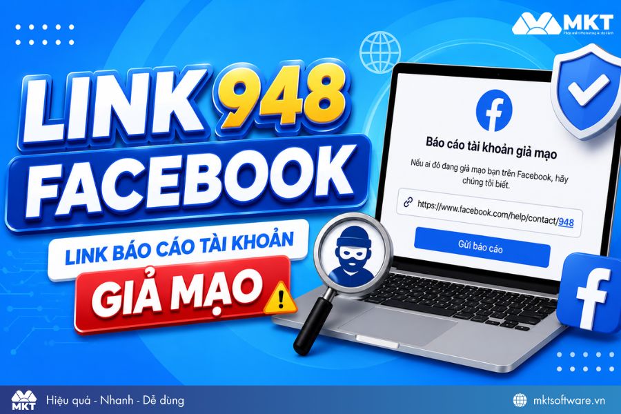 Link 948 báo cáo tài khoản Facebook giả mạo Link 948 báo cáo tài khoản Facebook giả mạo
