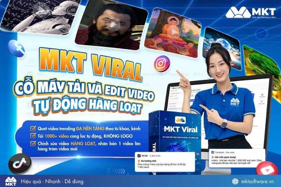 MKT Viral - Phần mềm chỉnh sửa video hàng loạt