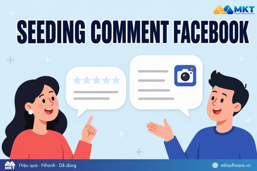 Seeding comment Facebook đúng cách mang lại nhiều lợi ích Seeding comment Facebook đúng cách mang lại nhiều lợi ích