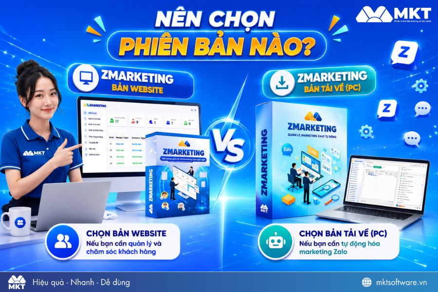 Tùy mục đích sử dụng mà chọn ZMarketing bản website hoặc ZMarketing bản tải về (PC)