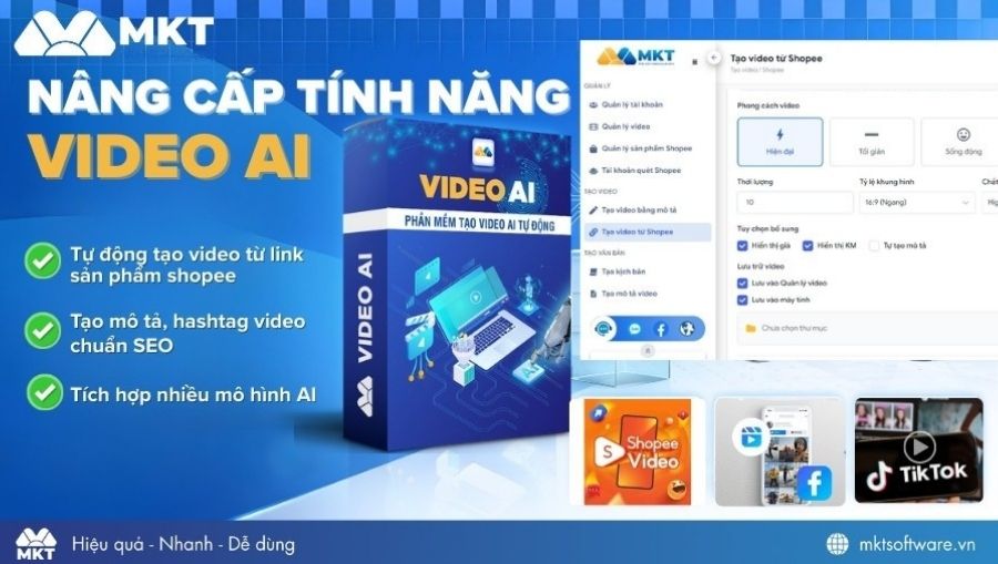 Tạo video tự động hàng loạt với phần mềm MKT Video AI Tạo video tự động hàng loạt với phần mềm MKT Video AI