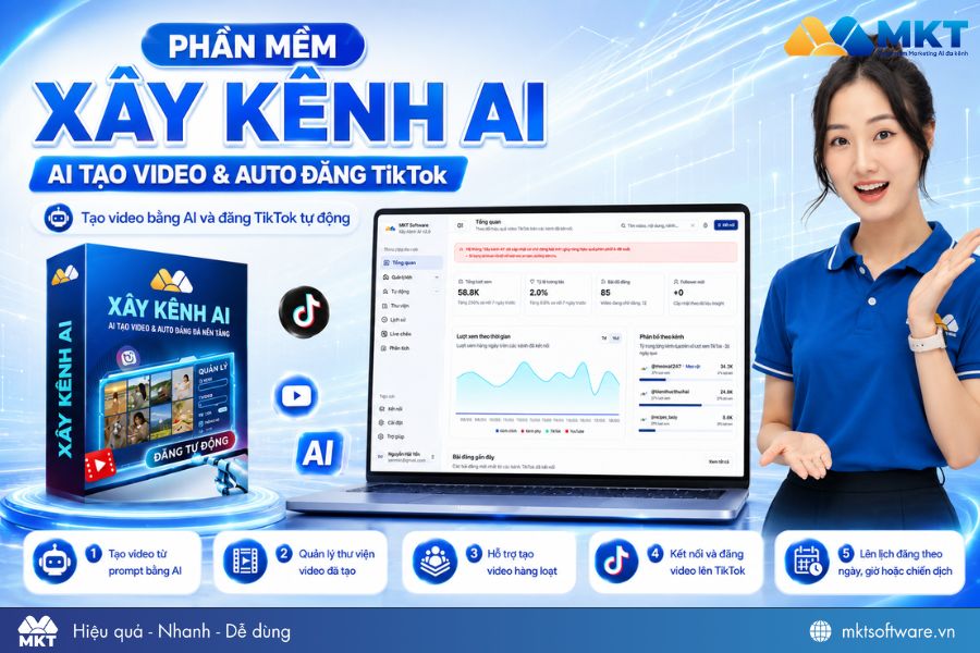 Phần mềm xây kênh YouTube và TikTok bằng AI - Xây kênh AI