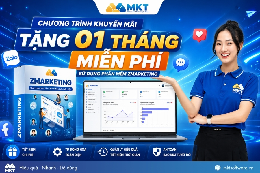 Chương trình khuyến mãi tặng 01 tháng sử dụng MIỄN PHÍ phần mềm ZMarketing