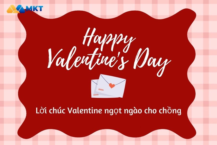 Lời chúc Valetine ngọt ngào cho chồng