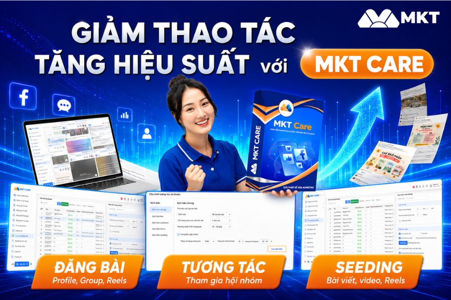 MKT Care - Phần mềm quản lý tài khoản Facebook tự động