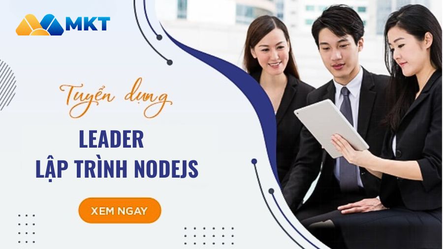 Tuyển dụng Leader Lập trình Nodejs