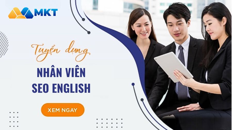 Tuyển dụng Nhân viên SEO English