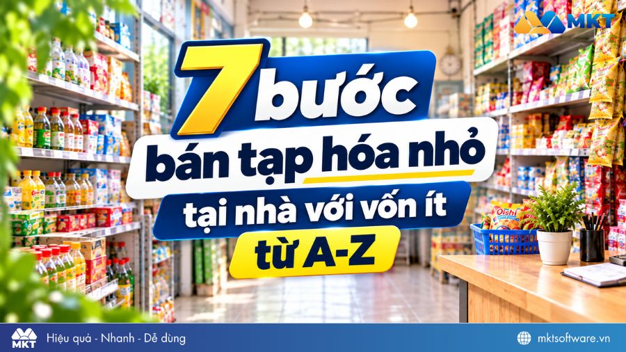 Bán tạp hóa nhỏ tại nhà ít vốn lời cao