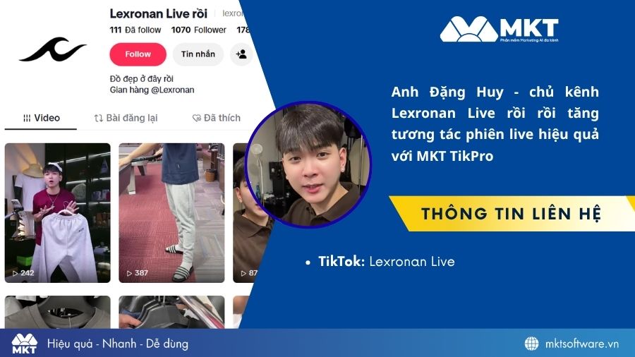 Chủ kênh Lexronan Live Rồi chia sẻ cách tăng tương tác phiên live bằng MKT TikPro
