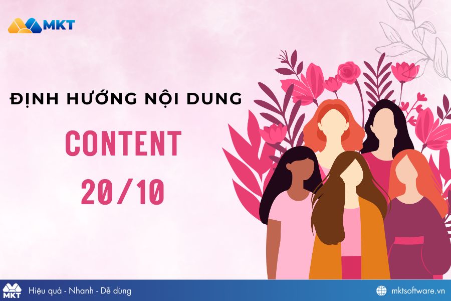 Định hướng content 20/10 thu hút khách hàng