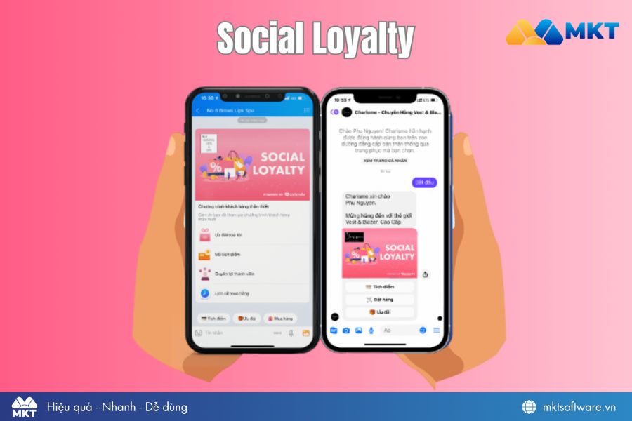 Social Loyalty tập trung vào tự động hóa marketing và cá nhân hóa trải nghiệm khách hàng