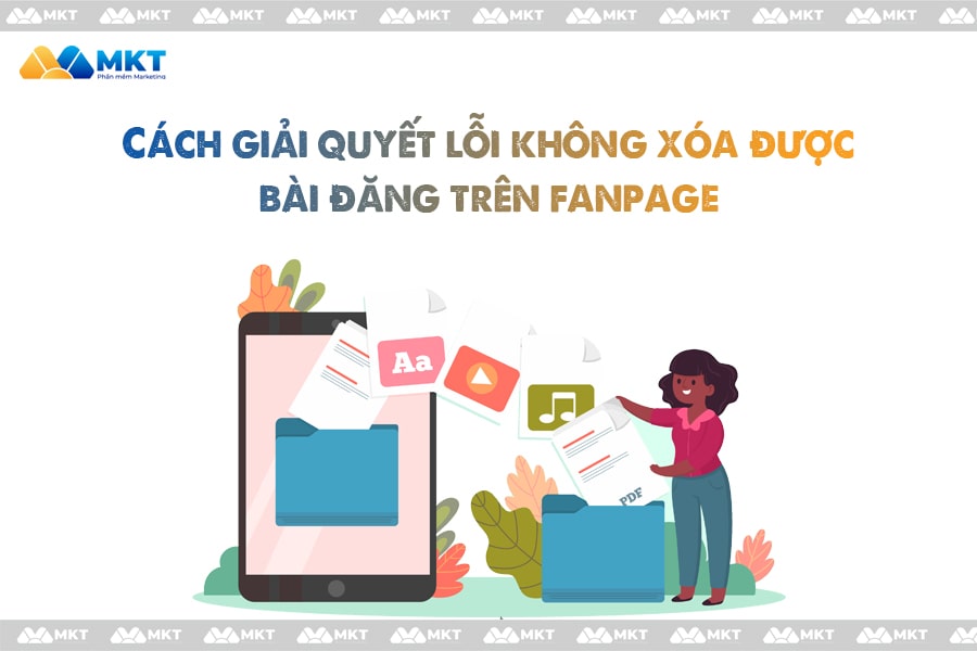 Cách giải quyết lỗi không xóa được bài đăng trên fanpage