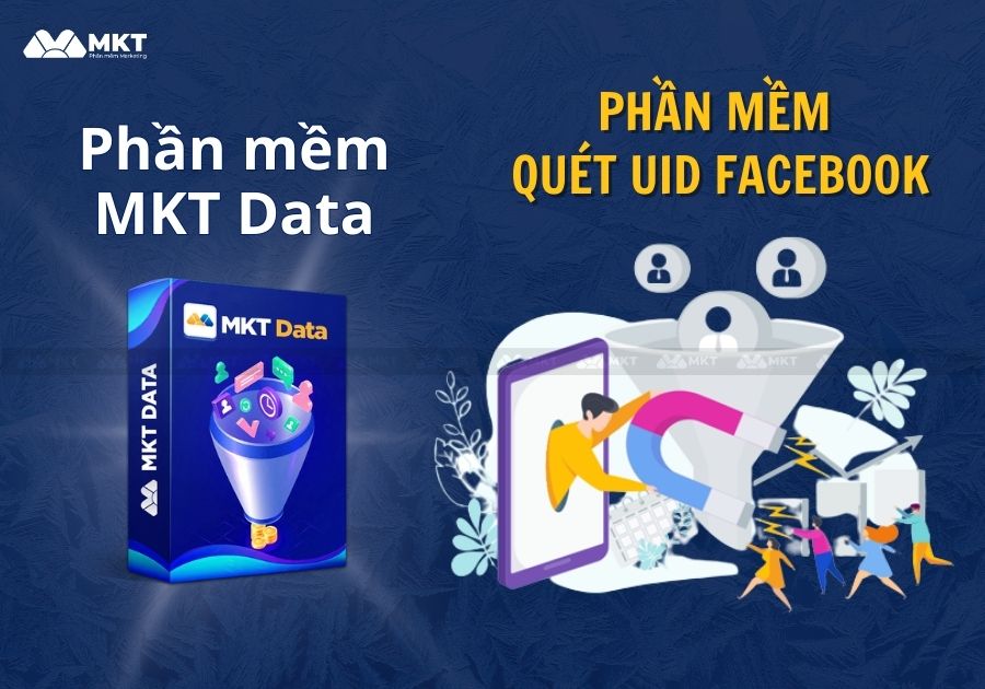 Phần mềm quét uid Fanpage Facebook tự động MKT Data