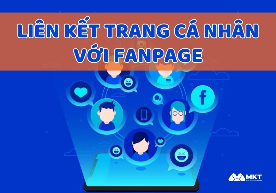 Liên kết trang cá nhân với Fanpage