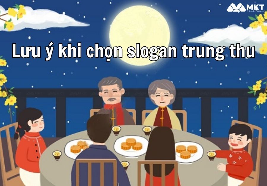 Những lưu ý khi chọn slogan trung thu cho doanh nghiệp bạn 