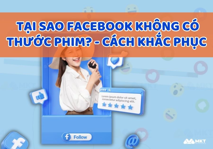 Tại sao Facebook không có thước phim?