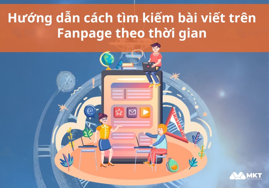 Tìm kiếm bài viết trên Fanpage theo thời gian