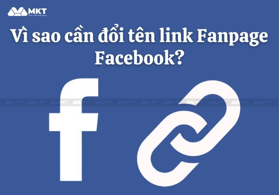 Vì sao cần đổi tên link Fanpage Facebook?