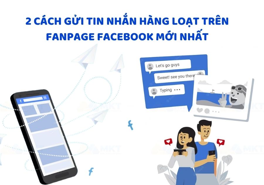 Cách gửi tin nhắn hàng loạt trên Fanpage Facebook