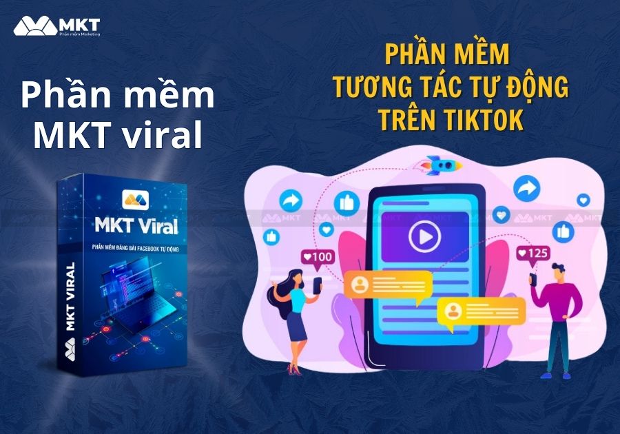 Phần mềm hỗ trợ quản lý và chăm sóc kênh TikTok MKT Viral 