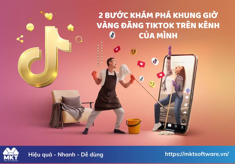 Khung giờ vàng đăng TikTok