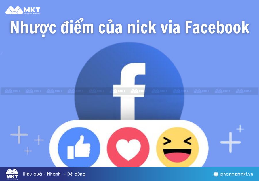 Nhược điểm của nick via Facebook