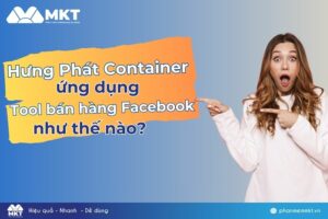 Hưng Phát Container ứng dụng phần mềm MKT cho bán hàng