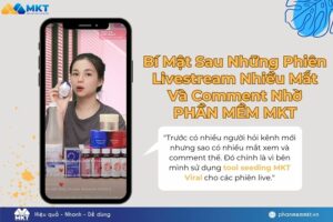 Livestream bán mỹ phẩm nhiều mắt nhờ sử dụng phần mềm MKT Viral
