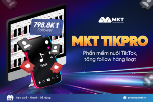 Phần mềm MKT TikPro