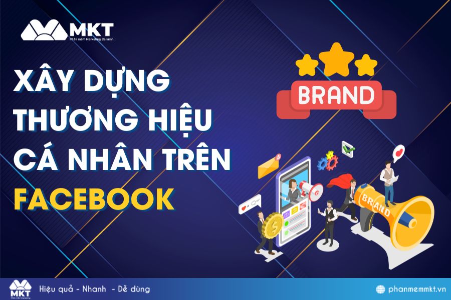 Bí quyết xây dựng thương hiệu cá nhân trên Facebook