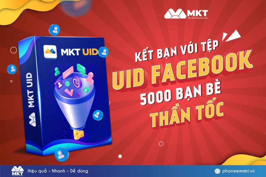 MKT UID - Kết bạn trên Facebook tự động