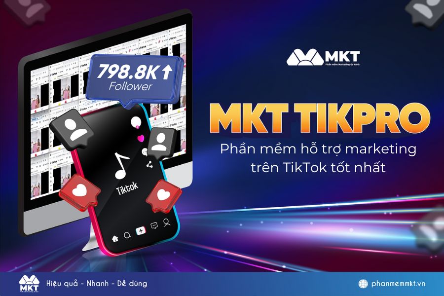 Phần mềm MKT TikPro 