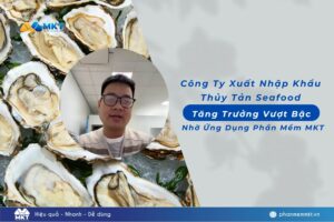 Tăng trưởng vượt bậc nhờ ứng dụng Phần mềm MKT