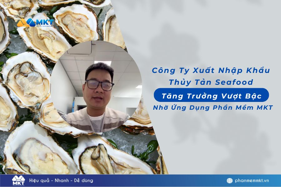 Tăng trưởng vượt bậc nhờ ứng dụng Phần mềm MKT