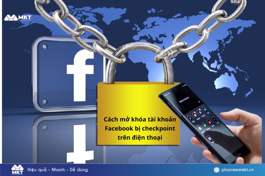 Tất Tần Tật Về Facebook Checkpoint & Cách Xử Lý Mọi Trường Hợp