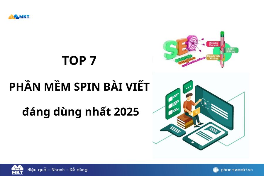 Top 7 phần mềm spin bài viết đáng dùng nhất 2025